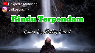 Download Salam Rindu Buatmu Disana [Lirik] - Cover By ShiNy Band MP3