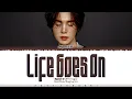 Download Lagu Agust D - 'Life goes on' Lyrics [Color Coded_Han_Rom_Eng]
