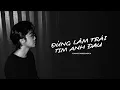 Download Lagu Đừng Làm Trái Tim Anh Đau - Obito (remake)