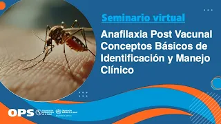 Anafilaxia post vacunal: Conceptos básicos de identificación y manejo clínico