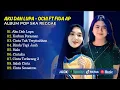 Download Lagu Ochi Alvira \u0026 Fida AP - AKU DAH LUPA - KORBAN PERASAAN | Dulu Sakit Sekarang Lega || ALBUM TERBARU