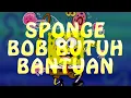 Download Lagu Nada dering sponge butuh bantuan patrick. cocok buat nada dering panggilan whatsapp