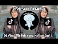 Download Lagu DJ Oh Adek Tia Monica || DJ Viral Tik Tok Yang Kalian Cari !!!