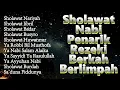 Download Lagu KUMPULAN SHOLAWAT TERBAIK | SHOLAWAT JIBRIL PENARIK REZEKI - Sholawat Busyro, Badar, Nariyah, Burdah