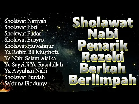 Download MP3 KUMPULAN SHOLAWAT TERBAIK | SHOLAWAT JIBRIL PENARIK REZEKI - Sholawat Busyro, Badar, Nariyah, Burdah