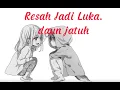 Download Lagu resah jadi Luka (Daun Jatuh)
