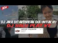 DJ HALU PLAT KT VIRAL TIKTOK  | DJ JIKA DITAKDIRKAN DIA UNTUK KU PLAT DA TERBARU 2024