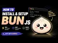 How to Install And Setup BUN JS