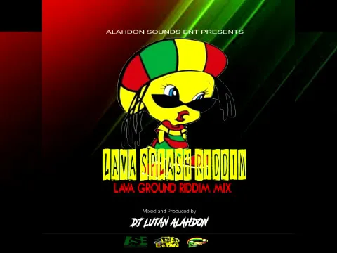 Download MP3 LAVA GROUND RIDDIM MIX BY DJ LUTAN ALAHDON