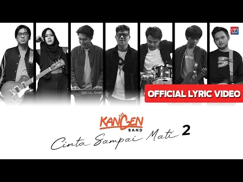 Download MP3 Kangen Band - Cinta Sampai Mati 2 (Official Lyric Video)