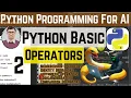 Python Operators Comprehensive Guide to Python Operators Types and Usage Python For AI