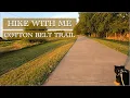 HIKE WITH ME Cotton Belt Trail Waco TX No Commentary