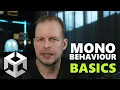 UNITY MonoBehaviour Basics