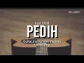 ♫ Pedih - Last Child (guitar instrument) lower key