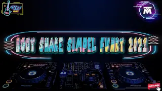 Download DJ Viral Terbaru!! SIMPLE FUNKY BREAKS 2021 FULL BASS - BODY SHAKE MIX MP3