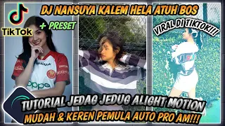 Download Tutorial Jedag Jedug Alight Motion Terbaru || DJ NANSUYA KALEM HELA ATUH BOS MP3