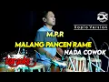 Download Lagu M.P.R ( MALANG PANCEN RAME )  KARAOKENADA COWOK / PRIA VERSI KOPLO HIGH QUALITY AUDIO CLARITY