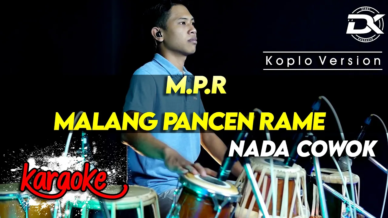 M.P.R ( MALANG PANCEN RAME ) KARAOKENADA COWOK / PRIA VERSI KOPLO HIGH QUALITY AUDIO CLARITY M.P.R ( MALANG PANCEN RAME ) KARAOKENADA COWOK / PRIA VERSI KOPLO HIGH QUALITY AUDIO CLARITY