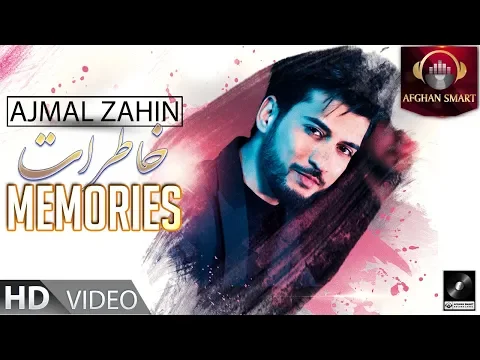 Download MP3 Ajmal Zahin اجمل ذهین  - (Memories) Khatera'ha خاطره ها OFFICIAL VIDEO