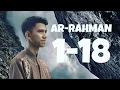 Surah Ar-Rahman ayat 1-18 - Umar Al Amir