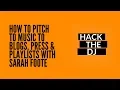 Download Lagu Hack the DJ: How to pitch music to Blogs, Playlists and Press with Sarah Foote (Favourtizm)