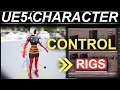 Unreal-5 Create Character Control Rigs In 2 MINUTES