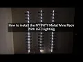 How to Install N FINITY Metal Wine Rack With LED Lighting