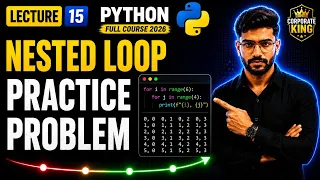 Lecture 15 Python Nested Loops Practice Problems Prime Number Sum of First N Natural Numbers