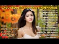 Download Lagu Lagu Bikin Nangis 😭 Sedih Patah Hati💔 || Ballad Slow Rock Melayu Terbaru 2025 | Cinta Yang Kutunggu