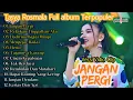 Download Lagu Jangan Pergi -  Tasya Rosmala Full Album  || Om Adella Full Album Terbaru 2024