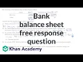 Bank balance sheet free response question AP Macroeconomics Khan Academy