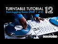 Turntable Tutorial 12 - BEATJUGGLING BASICS Part 1 of 2