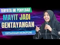 Lagu Ustadzah Mumpuni,Penyebab Mayit Jadi Gentayangan#mumpuniterbaru