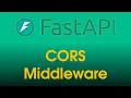 FastAPI Tutorial CORS Middleware Part 25
