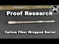 How Good is Proof s Carbon Fiber Barrel 30-Shot Group Results
