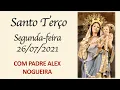 Lagu Santo Terço - Segunda-feira - 26 de julho