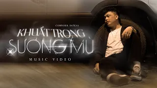 Khuất trong sương mù