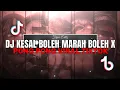 Download Lagu DJ KESAL BOLEH MARAH BOLEH X PONG PONG VIRAL TIKTOK