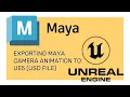 How to export export Maya Cameras to Unreal Engine 5 using USD