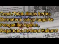 Lagu Cerai/Talak di atas kertas bermaterai tanpa ke Pengadilan Agama bagaimana menurut Hukum??