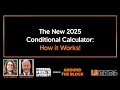 The New 2025 Conditional Calculator How it Works