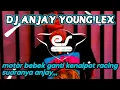 Download Lagu DJ ANJAY YOUNG LEX | MOTOR BEBEK GANTI KENALPOT RACING SUARANYA ANJAY| SLOW BEAT TERBARU 2023