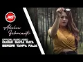 Download Lagu ADELIA FEBRIANTI - DUDUK SAMA RATA BERDIRI TANPA RAJA Versi Dangdut Remix [Official Music Video]