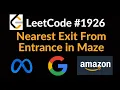 Nearest Exit from Entrance in Maze - FAANG Interview Question