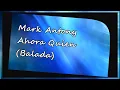 Marc Anthony - Ahora Quien (Balada) (HQ)