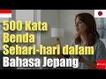 Download Lagu 500 Kata Benda Sehari-hari dalam Bahasa Jepang | harus diketahui
