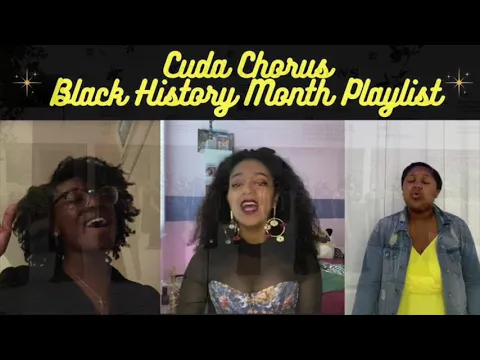 Cuda Chorus Black History Month Playlist