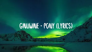 Download Ginuwine - Pony (lyrics) MP3