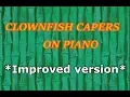 Lagu Sage Guyton \u0026 Jeremy Wakefield- Clownfish Capers on Piano, *Improved*