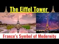 The Eiffel Tower France s Symbol of Modernity